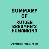 Summary_of_Rutger_Bregman_s_Humankind